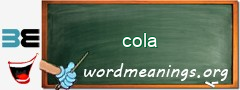 WordMeaning blackboard for cola